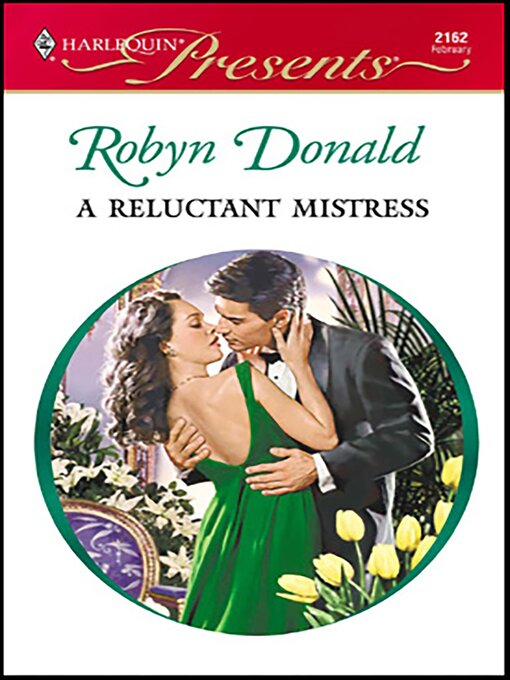 Title details for A Reluctant Mistress by Robyn Donald - Available